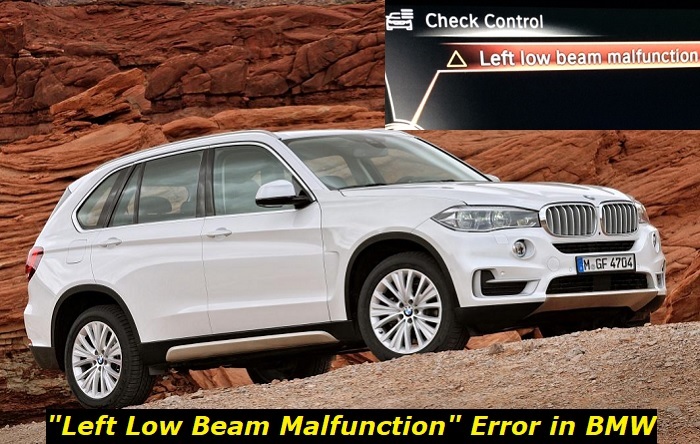 left low beam malfunction bmw